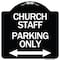 Signmission Church Staff Parking W/ Bidirectional Arrow Heavy-Gauge Aluminum Sign, 18" x 18", BW-1818-24260 A-DES-BW-1818-24260 - alternate 1